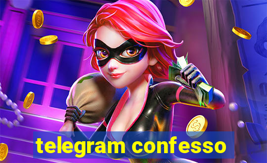 telegram confesso